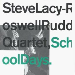 Steve Lacy - Roswell Rudd Quartet/Steve Lacy - Roswell Rudd Quartet (1995)