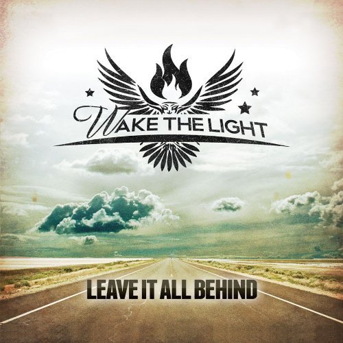 Wake The Light/Wake The Light (2011)