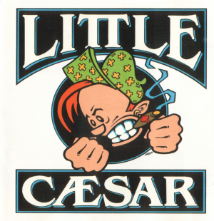 Little Ceasar/Little Ceasar (1990)