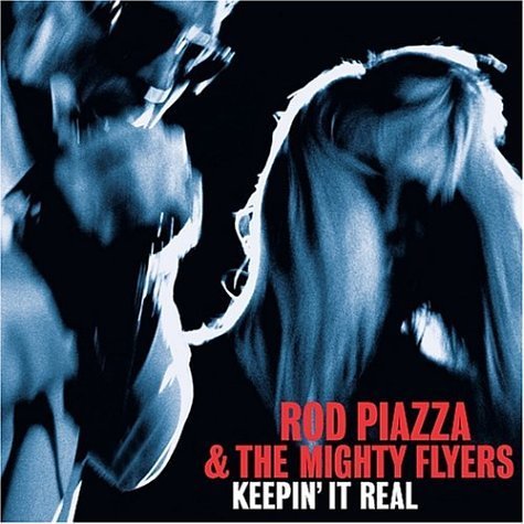 Rod Piazza & the Mighty Flyers/Rod Piazza & the Mighty Flyers (2004)