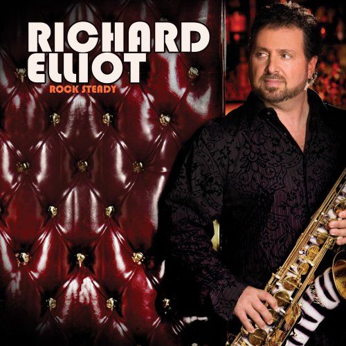 Richard Elliot/Richard Elliot (2009)