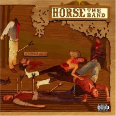 Horse the Band/Horse the Band (2007)