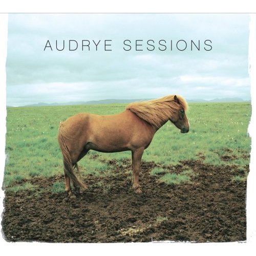 Audrye Sessions/Audrye Sessions (2009)