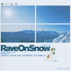 Rave On Snow/Rave On Snow (2004)