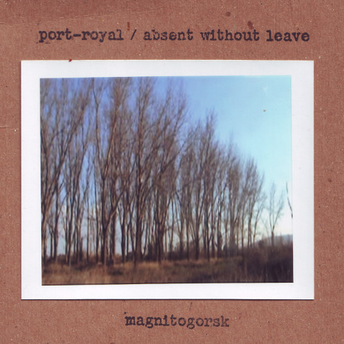 Port-Royal / Absent Without Leave/Port-Royal / Absent Without Leave (2008)