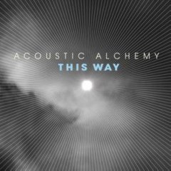 Acoustic Alchemy/Acoustic Alchemy (2007)