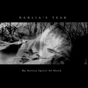 Dahlia's Tear/Dahlia's Tear (2007)