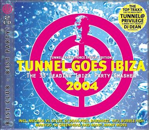 Tunnel Goes Ibiza/Tunnel Goes Ibiza (2004)