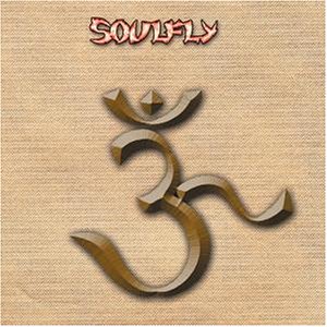SOULFLY/SOULFLY (2002)