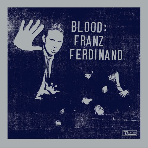 Franz Ferdinand/Franz Ferdinand (2009)